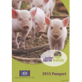 Junior Farm Hand Passport Royal Easter Show 2013